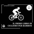 Primo Libro di Ciclismo Per Bambini