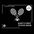 Baby's First Tennis Book