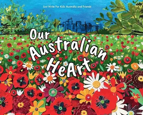 Just Write for Kids Australi Friends - Our Australian HeArt, Inbunden. Tillgänglighet: Lägg i varukorg