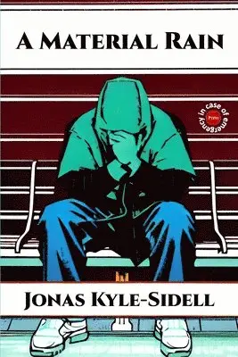 Jonas Kyle-Sidell - Material Rain, Häftad. Tillgänglighet: Lägg i varukorg