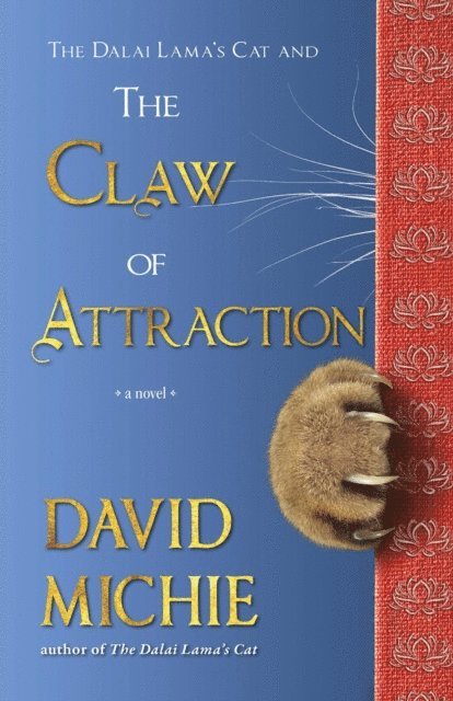David Michie - Dalai Lama's Cat and the Claw of Attraction, E-bok
