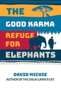 Good Karma Refuge for Elephants