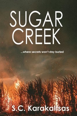 S C Karakaltsas - Sugar Creek, Häftad. Tillgänglighet: Lägg i varukorg