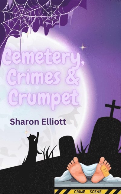 Sharon Elliott - Cemetery, Crimes & Crumpet, E-bok