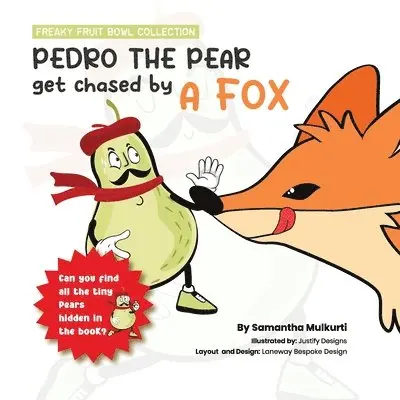 Samantha B Mulkurti - Pedro the pear gets chased by a fox, Häftad. Tillgänglighet: Lägg i varukorg