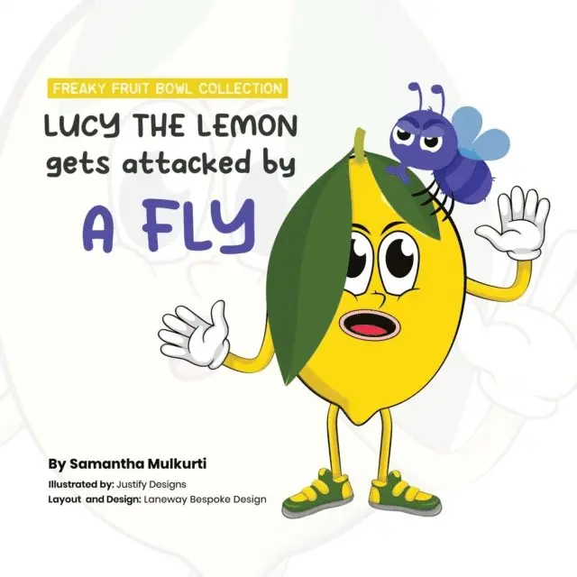 Samantha B Mulkurti - Lucy the Lemon gets attacked by a Fly, E-bok. Tillgänglighet: Lägg i varukorg