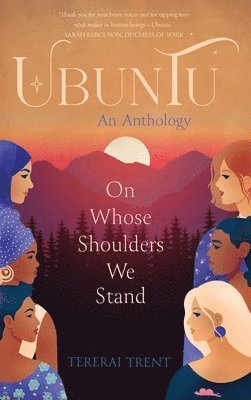 Ubuntu: On Whose Shoulders We Stand, Inbunden