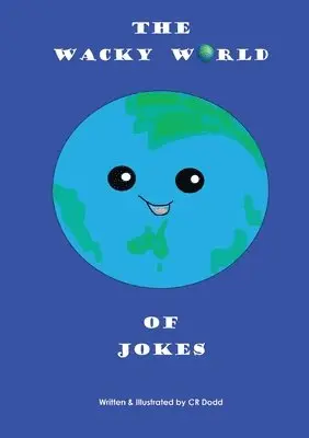 C R Dodd - Wacky World of Jokes, Häftad. Tillgänglighet: Lägg i varukorg