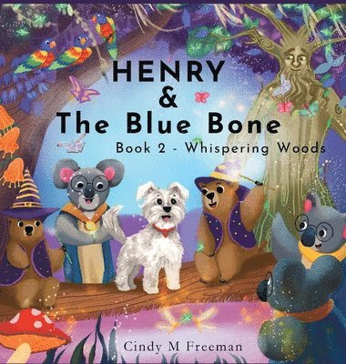Cindy M Freeman - Henry and The Blue Bone, Inbunden