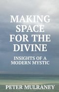 Making Space for the Divine
