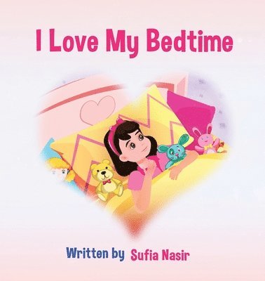 Lambkinz, Sufia Nasir - I Love My Bedtime, Häftad. Tillgänglighet: Lägg i varukorg