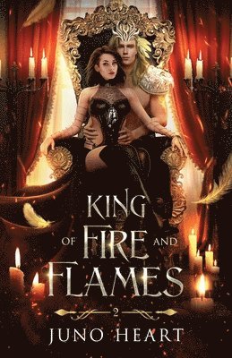 Juno Heart - King of Fire and Flames, Häftad. Tillgänglighet: Lägg i varukorg