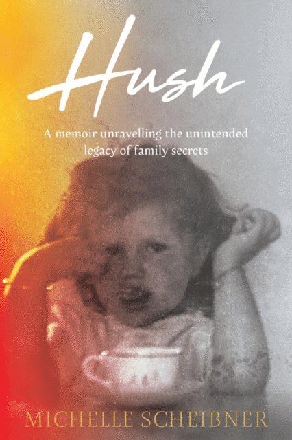Michelle Scheibner - Hush, E-bok. Tillgänglighet: Lägg i varukorg