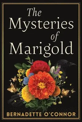 Bernadette O’Connor - Mysteries of Marigold, Häftad. Tillgänglighet: Lägg i varukorg