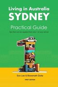 Living in Australia Sydney Practical Guide