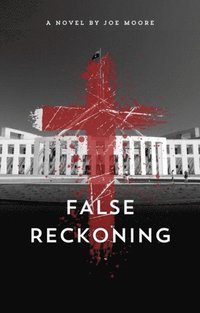 False Reckoning