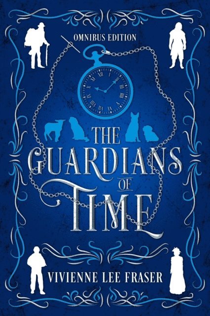 Vivienne Lee Fraser - Guardians of Time Omnibus, E-bok