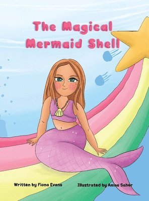 Fiona Evans - Magical Mermaid Shell, Inbunden