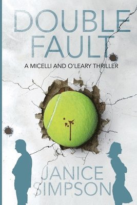 Janice M Simpson - Double Fault, Häftad
