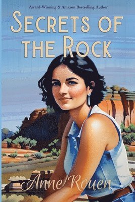 Anne Rouen - Secrets of the Rock, Häftad. Tillgänglighet: Lägg i varukorg