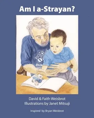 David Weisbott, Faith Weisbott - Am I a-Strayan?, Häftad. Tillgänglighet: Lägg i varukorg