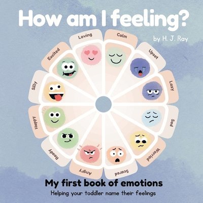 H J Ray - How Am I Feeling?, Häftad. Tillgänglighet: Lägg i varukorg