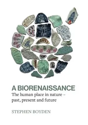 Stephen Boyden, Karina Bontes Forward - Biorenaissance, Häftad. Tillgänglighet: Lägg i varukorg
