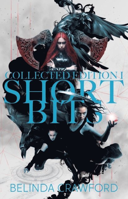 Belinda Crawford - Short Bits Collected Edition 1, E-bok. Tillgänglighet: Lägg i varukorg