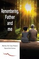 Marlene Dee Gray Potoura - Remembering, Father and Me, Häftad