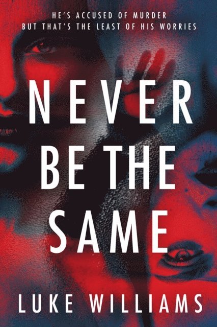 Luke Williams - Never Be The Same, E-bok