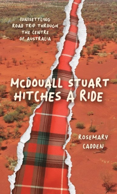 Rosemary Cadden - McDouall Stuart hitches a ride, E-bok. Tillgänglighet: Lägg i varukorg