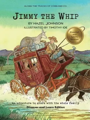 Hazel T Johnson - Along the tracks of Cobb and Co. - Jimmy the Whip (Discover and Learn Edition), Häftad. Tillgänglighet: Lägg i varukorg