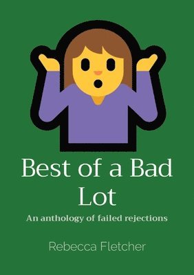 Rebecca Fletcher - Best of a Bad Lot, Häftad
