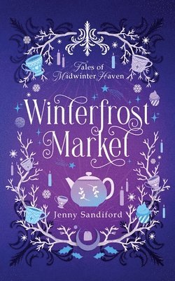 Jenny Sandiford - Winterfrost Market, Häftad. Tillgänglighet: Lägg i varukorg