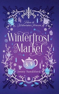 Jenny Sandiford - Winterfrost Market, Inbunden. Tillgänglighet: Lägg i varukorg
