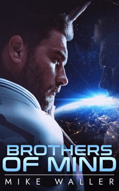 Michael Waller - Brothers Of Mind, E-bok