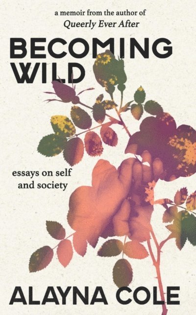 Alayna Cole - Becoming Wild, E-bok
