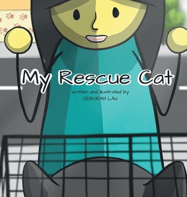 Deborah Lau - My Rescue Cat, Inbunden. Tillgänglighet: Lägg i varukorg