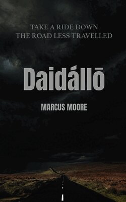 Marcus J Moore - Daidállō, Häftad