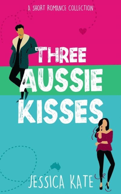 Jessica Kate - Three Aussie Kisses, E-bok
