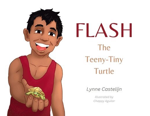Lynne Castelijn - Flash, The Teeny Tiny Turtle, Häftad