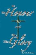 He Her Honour and She His Glory