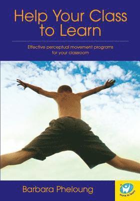 Barbara Pheloung - Help Your Class to Learn, Häftad. Tillgänglighet: Lägg i varukorg