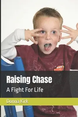 Donna Kirk - Raising Chase, Häftad. Tillgänglighet: Lägg i varukorg