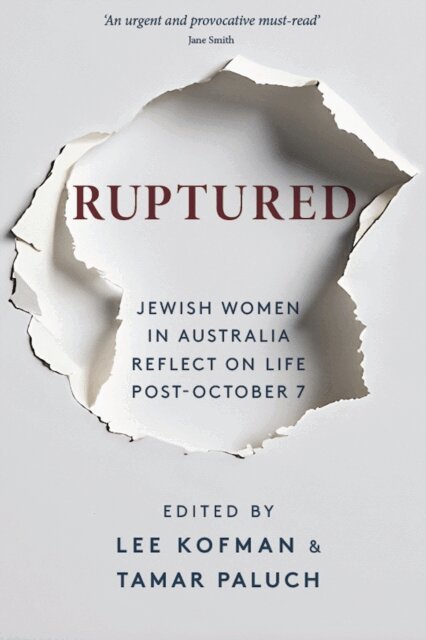 Tamar Paluch, Lee Kofman - Ruptured, E-bok