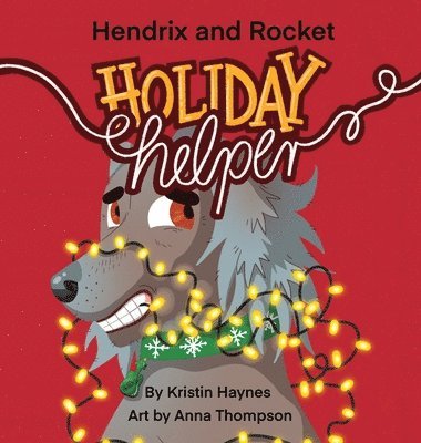 Kristin Haynes - Hendrix and Rocket, Inbunden. Tillgänglighet: Lägg i varukorg