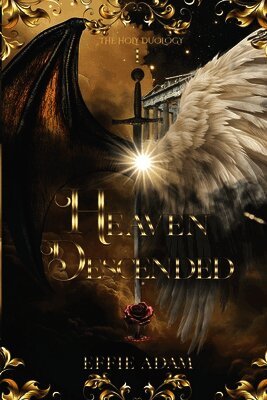 Effie Adam - Heaven Descended, Häftad