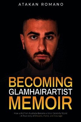 Atakan Romano - Becoming Glamhairartist Memoir, Häftad