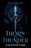 Jonathan Hair - Thorn And Thunder, Häftad