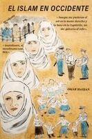 Omar M Hassan - Islam in the West - Spanish language edition, Häftad